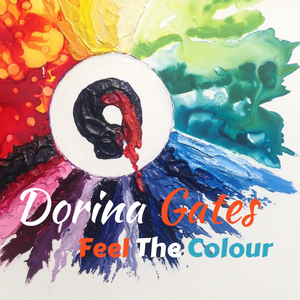 Feel the Colour | Dorina Gates